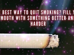 He Best Way to Quit Smoking? Fill Your Mouth with Something Better and Harder