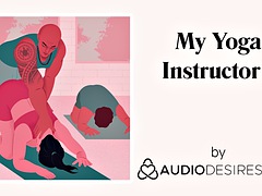 My Yoga Instructor Erotic Audio Porn for Women, Sexy ASMR