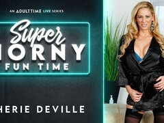 Cherie Deville - Super Horny Fun Time